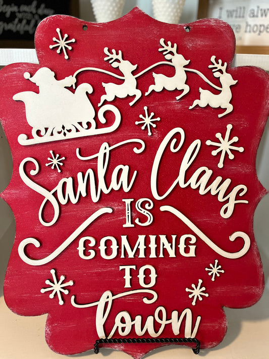 Santa Claus is Coming to Town Sign